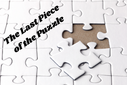 The Last Piece of the Puzzle
