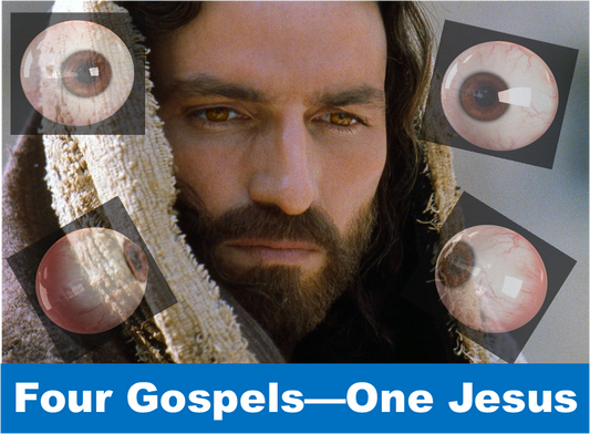 Four Gospels – One Jesus