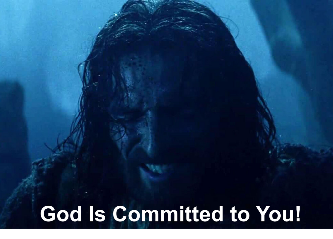 God Is Committed to You!
