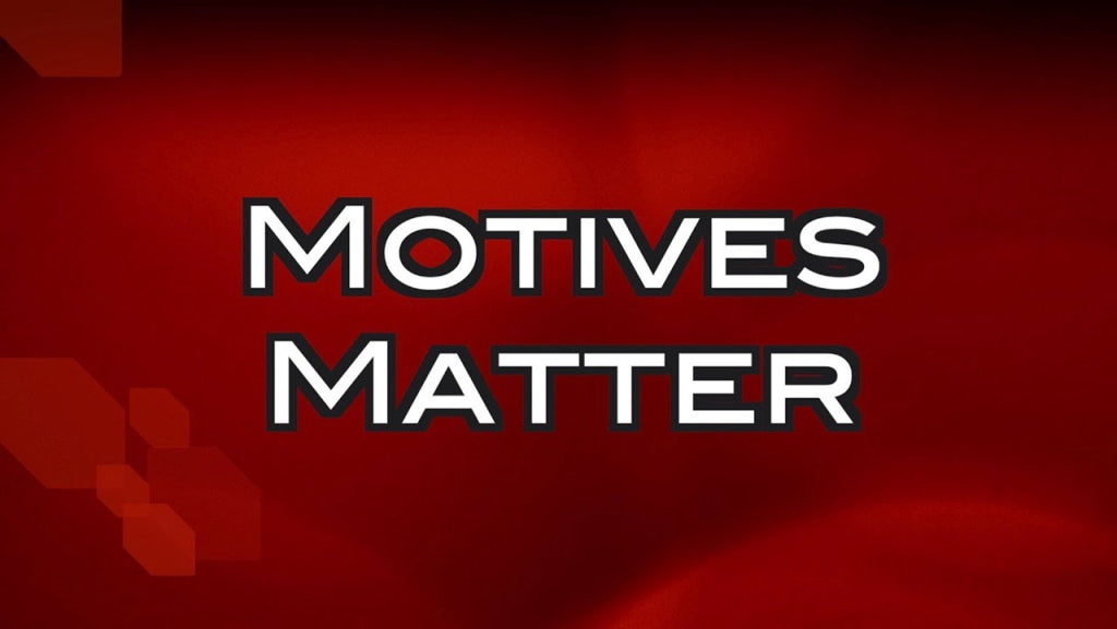 Motives Matter
